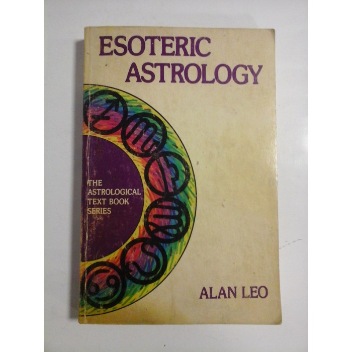 ESOTERIC ASTROLOGY - ALAN LEO